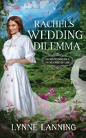Rachel's Wedding Dilemma: The Matchmaker and the Mother-In-Law B0CYBT11LY Book Cover