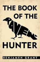 The Book of the Raven-Hunter. 1450229131 Book Cover