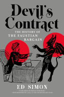 Devil's Contract: A History of the Faustian Bargain 1685891047 Book Cover