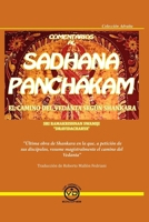 Comentarios al SADHANA PANCHAKAM: El camino del Vedanta segun Shankara 8494201042 Book Cover