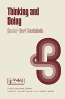 Thinking and Doing: The Philosophical Foundations of Institutions (Philosophical Studies Series) 9027706107 Book Cover