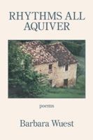 Rhythms All Aquiver 1952326567 Book Cover