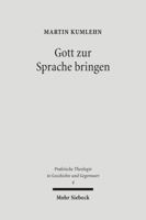 Gott Zur Sprache Bringen: Studien Zum Predigtverstandnis Johann Gottfried Herders Im Kontext Seiner Philosophischen Anthropologie 3161497074 Book Cover