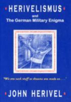 Herivelismus and the German Military Enigma 0947712461 Book Cover