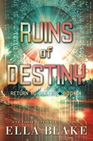Ruins of Destiny (Return to Destra) B0GNSCZ8Q7 Book Cover