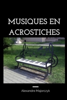 Musiques en acrostiches (French Edition) B0858V1QXY Book Cover