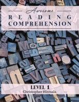 Awesome Reading Comprehension: Level 1 B099C12KKM Book Cover
