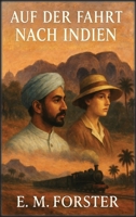 Auf der Fahrt nach Indien B0G69WWYP3 Book Cover