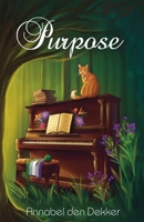 Purpose: A heartwarming queer sci-fi romance 1915905478 Book Cover