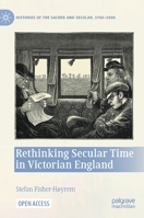Rethinking Secular Time in Victorian England 3031092872 Book Cover