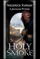 Holy Smoke 1464200912 Book Cover