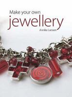 Make Your Own Jewellery 1905825277 Book Cover