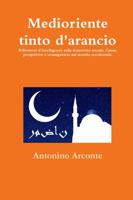 Medioriente tinto d'arancio 8894107965 Book Cover