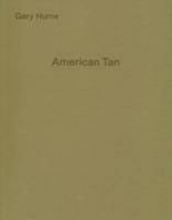 Gary Hume: American Tan by Ulrich Loock 190607206X Book Cover
