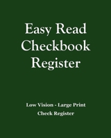 Easy Read Checkbook Register - Green 169121681X Book Cover