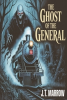 The Ghost of the General B0F7HQWDNH Book Cover