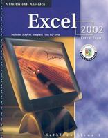 Microsoft Excel 2002: Core & Expert, A Professional Approach, Student Edition with CD-ROM 0078273978 Book Cover