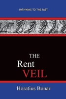 The Rent Veil: Pathways To The Past 1951497600 Book Cover