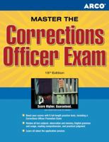 Arco Master the Correction Officer Exam (Arco Civil Service Test Tutor)