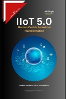 IIoT 5.0: Human-Centric Industrial Transformation B0FS6XNHVB Book Cover