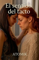 El sentido del tacto (Spanish Edition) B0FCVZ1JSM Book Cover
