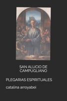 SAN ALUCIO DE CAMPUGLIANO: PLEGARIAS ESPIRITUALES (Spanish Edition) B0D7BXZW12 Book Cover