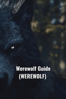 Werewolf Guide (WEREWOLF) B0DRGTJWMN Book Cover