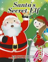 Santa's Secret Elf 1934666939 Book Cover