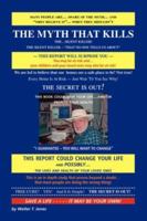 The Myth That Kills: The Silent Killer That No One Tells Us About 1412089999 Book Cover