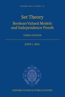 Set Theory: Boolean-Valued Models and Independence Proofs 0199609160 Book Cover