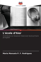 L'école d'hier (French Edition) 6209426999 Book Cover