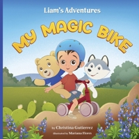 Liam's Adventures My Magic Bike B0H1P3YZXD Book Cover