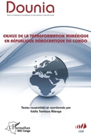 Enjeux de la transformation numérique en République démocratique du Congo (Dounia) (French Edition) 2343246491 Book Cover