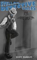 Stellar Detective Tales: The Hunt for the Living Shadow 1540327949 Book Cover