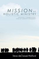 Mission as Holistic Ministry 1573125245 Book Cover