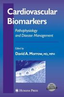 Cardiovascular Biomarkers: Pathophysiology and Disease Management (Contemporary Cardiology) 1617376205 Book Cover