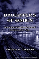 Daughters of Oshun: Afro-Cuban Reflections of Inwood, Manhattan, New York: Afro-Cuban Impressions of B0DW25F8MH Book Cover
