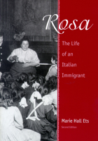 Rosa: The Life of an Italian Immigrant 0299162540 Book Cover