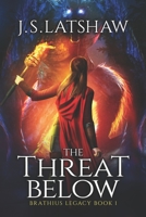 The Threat Below 0692463593 Book Cover