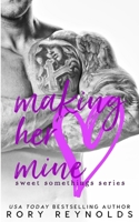 Making Her Mine B08LN5KRKY Book Cover