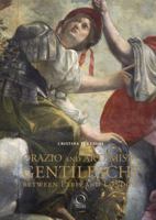 Orazio and Artemisia Gentileschi: Between Paris and London 8899765324 Book Cover