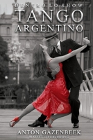 Dentro Lo Show Tango Argentino B089D4JXBR Book Cover