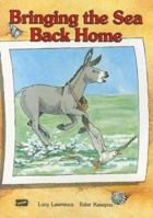 Bringing the Sea Back Home (Literacy 2000 Stage 6) 0732704340 Book Cover