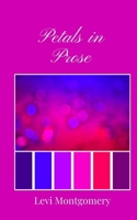 Petals in Prose 1805670670 Book Cover