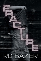 Fracture 0975661086 Book Cover