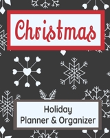 Christmas Holiday Planner & Organizer: Holiday Party Planner & Festivities Organizer - 8x10 - 100 Pages 1698107420 Book Cover