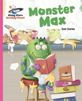 Reading Planet - Monster Max - Pink a: Galaxy 1471879313 Book Cover