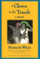 A Clown in the Trunk 1932173854 Book Cover