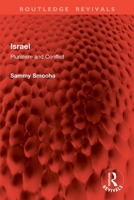 Israel: Pluralism and Conflict 1032889446 Book Cover