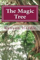 The Magic Tree 153094273X Book Cover